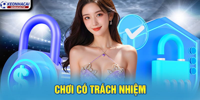 Chơi Có Trách Nhiệm